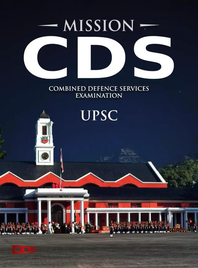 Mission CDS Book : Path To Success | Combined Defence Services Entrance Examination for IMA, INA & AFA | New Edition 2026 (Paperback) | Released: 17 Nov 2025